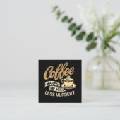 Coffee Makes Me Feel Less Murdery ロイヤリティカード (スタンド正面)