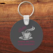 Coffee Makes Me Feel Less Murdery Funny Sarcastic  キーホルダー (正面)