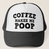 Coffee Makes Me Poop キャップ (正面)