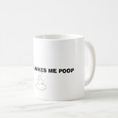 Coffee makes me poop コーヒーマグカップ (正面右)