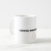 Coffee makes me poop コーヒーマグカップ (正面左)