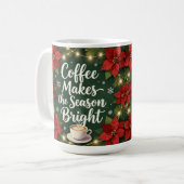 Coffee makes the season bright コーヒーマグカップ (正面左)
