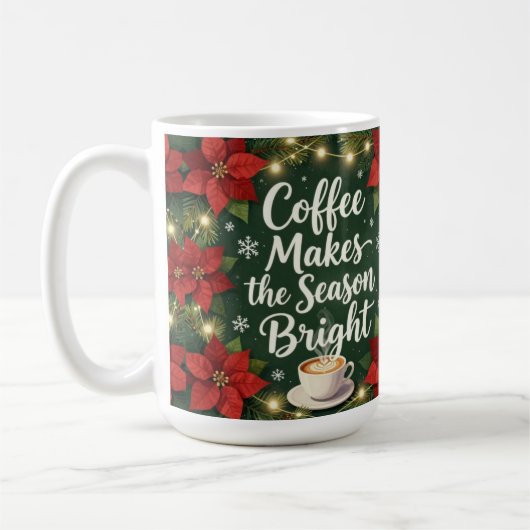 Coffee makes the season bright コーヒーマグカップ (左)