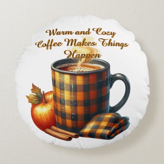 Coffee Makes Things Happen ラウンドクッション (正面)