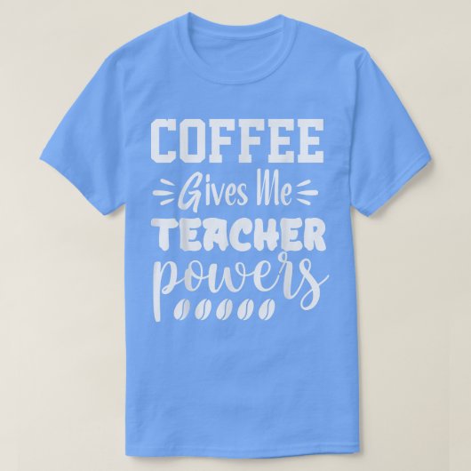 Coffee Me与え先生パワー中飲料サイズ Tシャツ (デザイン正面)