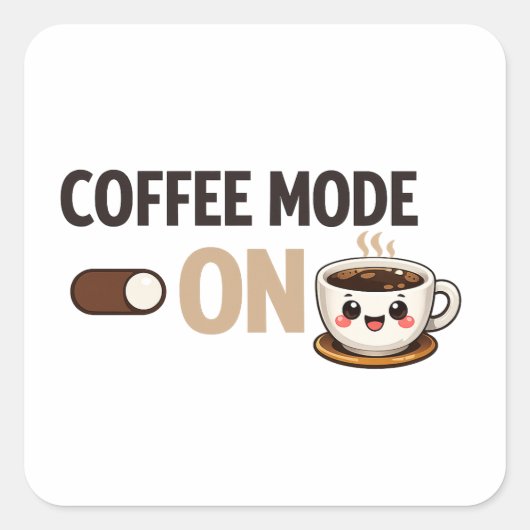 Coffee Mode On ミニマルタイポグラフィ スクエアシール (正面)