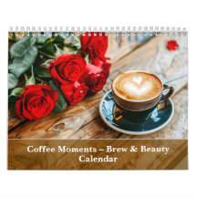 Coffee Moments – ブリュー＆ビューティー カレンダー