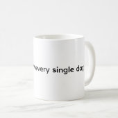 Coffee Mug - Choose joy every single day コーヒーマグカップ (正面右)
