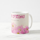 Coffee Mug Pink Daisies Hello Spring コーヒーマグカップ (正面右)