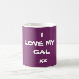 Coffee Mug with I LOVE MY GAL xx by RjFxx コーヒーマグカップ
