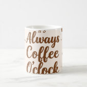 Coffee O'Clock Mug - Funny Coffee Lover Time Gift コーヒーマグカップ (中央)