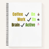 Coffee On Work On Brain Active Funny Coffee Lover  ノートブック (正面)