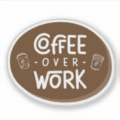 Coffee over Work シール (正面)