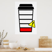 Coffee poster, Low Caffeine, Low Battery, ICONS ポスター (キッチン)