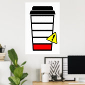 Coffee poster, Low Caffeine, Low Battery, ICONS ポスター (ホームオフィス)