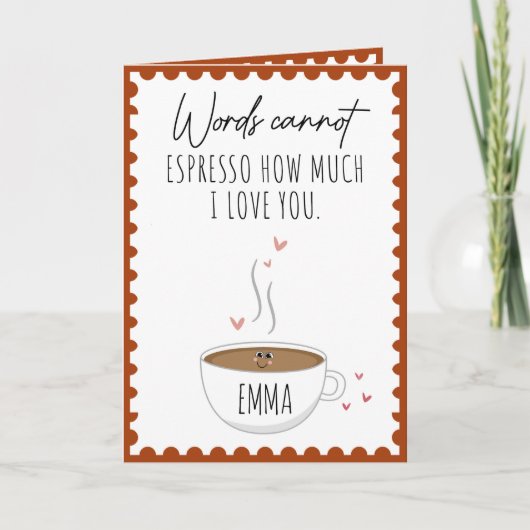 Coffee Pun Say I Love You Funny Valentines Day  カード (正面)