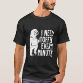 Coffee Roaster Roasting Cafe Barista Coffee Sloth Tシャツ (正面)