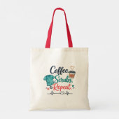 Coffee. Scrubs. Repeat. トートバッグ (裏面)