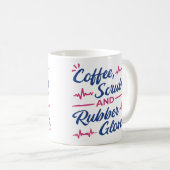 Coffee, Scrubs & Rubber Gloves Mug – Nurse Life Gi コーヒーマグカップ (正面右)