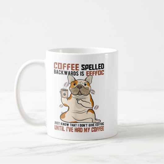 COFFEE Spelled Backwards is EEFFOCピットブルドリンキン コーヒーマグカップ (左)
