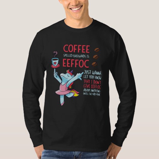 Coffee Spelled Backwards Is Eeffoc Addict Junkie D Tシャツ (正面)