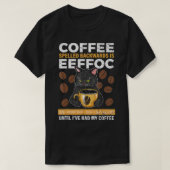 Coffee Spelled Backwards Is Eeffoc Apparel Funny C Tシャツ (デザイン正面)