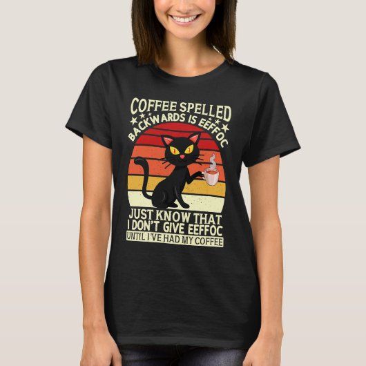 Coffee spelled backwards is eeffoc drinker Barista Tシャツ (正面)