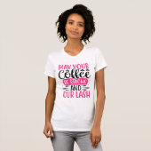 Coffee Strong & Lashes Long – Bold Makeup Quote Tシャツ (正面フル)