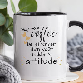 Coffee Stronger Than Your Toddler Parents Funny ツートーンマグカップ