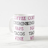 Coffee Sunshine Naps Tacos Wine コーヒーマグカップ (正面左)