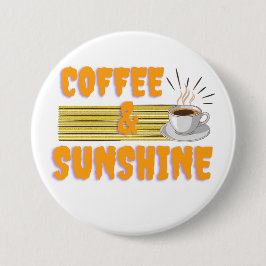 Coffee & Sunshine – Positive Morning Vibes  缶バッジ