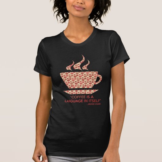 Coffee t-shit com frase de Jackie Chan. Tシャツ (正面)