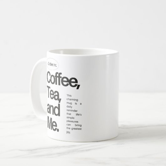 Coffee, Tea, and Me – Minimalist Statement Mug コーヒーマグカップ (正面左)