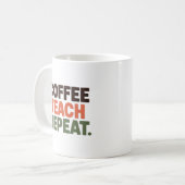Coffee Teach Repeat コーヒーマグカップ (正面左)