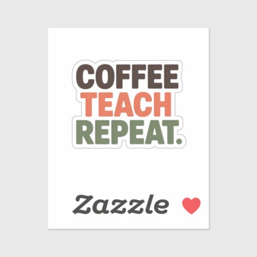 Coffee Teach Repeat シール (シート)
