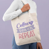 Coffee Teach Repeat トートバッグ