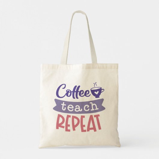 Coffee Teach Repeat トートバッグ (裏面)
