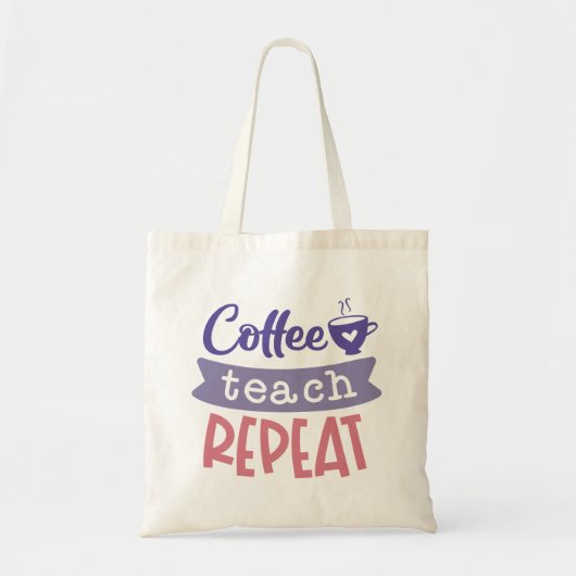 Coffee Teach Repeat トートバッグ (正面)