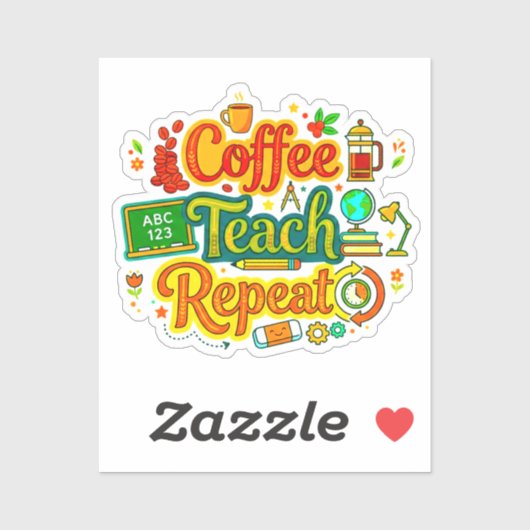 Coffee, Teach, Repeat | 先生への感謝を込めて シール (シート)
