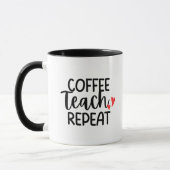 'Coffee Teach Repeat' Relatable Fun Teacher Gift マグカップ (左)