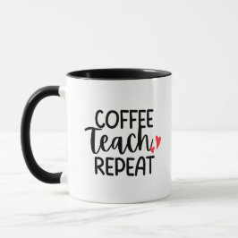 'Coffee Teach Repeat' Relatable Fun Teacher Gift  マグカップ