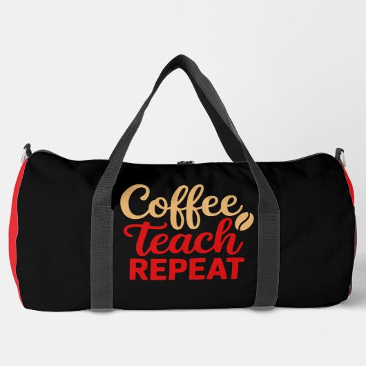 Coffee Teach Repeat Teacher  ダッフルバッグ (正面)