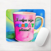 COFFEE THE SIZE OF MONDAY マウスパッド (マウス)