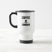 coffee then conquer travel Mug トラベルマグ (左)