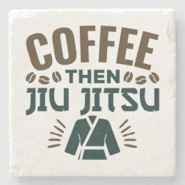 Coffee Then Jiu Jitsu BJJ Jiujitsu ストーンコースター