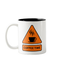 Coffee Time Hazard Sign