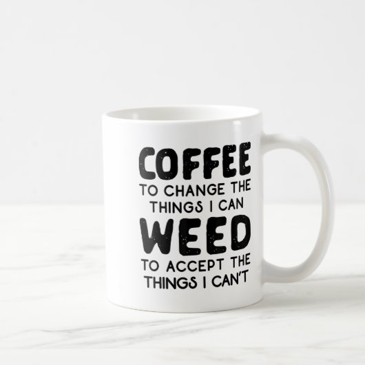 Coffee To Change The Things I Can Weed To Accept T コーヒーマグカップ (右)