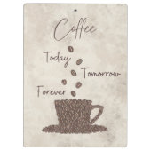 Coffee Today Tomorrow Forever- クリップボード (裏面)