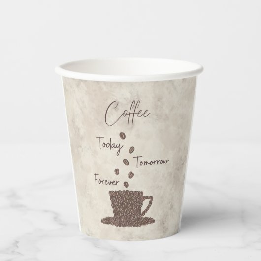 Coffee Today Tomorrow Forever- 紙コップ (正面)