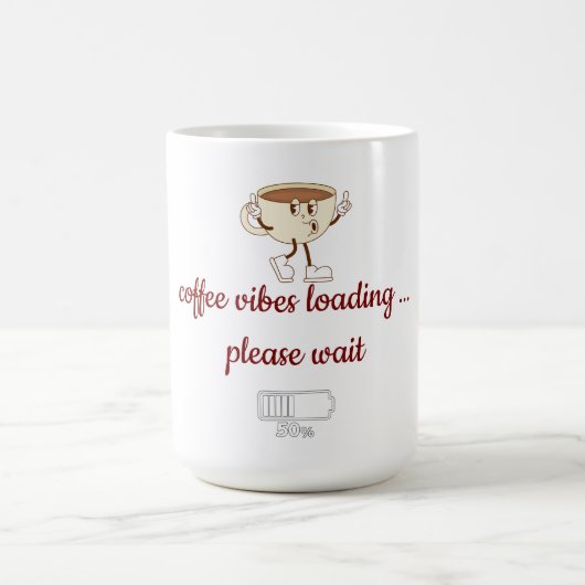 Coffee Vibes Loading – シンプルコーヒーマグ コーヒーマグカップ (中央)